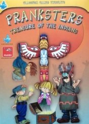 Pranksters: Treasure of the Indians