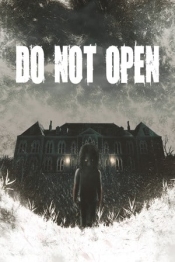 DO NOT OPEN