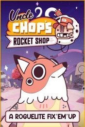 Uncle Chop's Rocket Shop