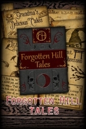 Forgotten Hill Tales