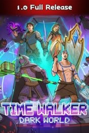 Time Walker: Dark World