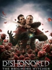 Dishonored: The Brigmore Witches