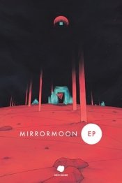 MirrorMoon EP