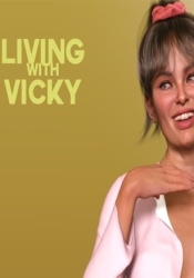 Living with Vicky