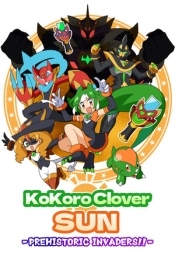 Kokoro Clover SUN - Prehistoric Invaders!