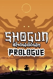 Shogun Showdown: Prologue