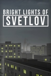 Bright Lights of Svetlov