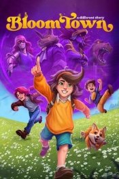 Bloomtown: A Different Story