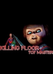 Killing Floor - Toy Master