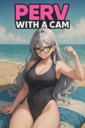 Perv With A Cam