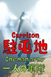 Garrison One man army