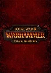Total War: WARHAMMER - Chaos Warriors