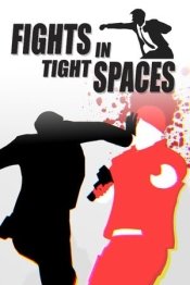 Fights in Tight Spaces