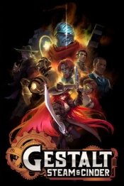 Gestalt: Steam and Cinder