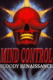Mind Control: Bloody Renaissance