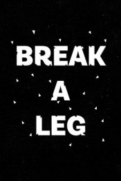 Break a Leg