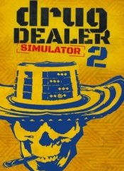 Drug Dealer Simulator 2