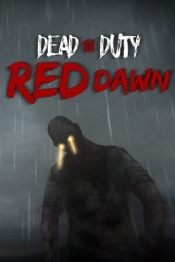 Dead On Duty: Red Dawn