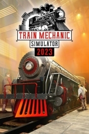 Train Mechanic Simulator 2023