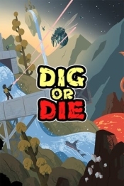 Dig or Die