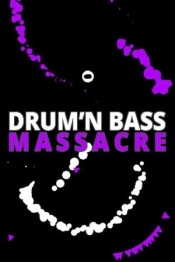 DRUM'N'BASS MASSACRE