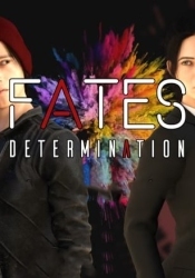 Fates: Determination