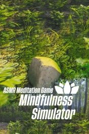 Mindfulness Simulator - ASMR Meditation Game