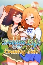 Dream Life in the Country Side