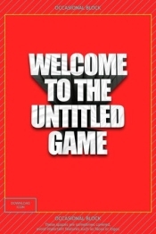 Welcome To The Untitled Game