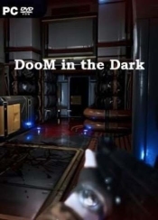 DooM in the Dark
