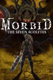 Morbid: The Seven Acolytes