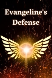 Evangeline's Defense