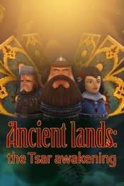Ancient lands: the Tsar awakening