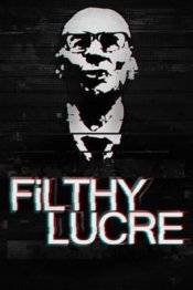 Filthy Lucre