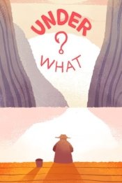 Under What?