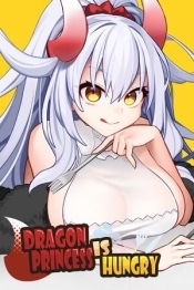 Dragon Princess is Hungry