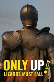 Only Up Lizards Must Fall