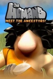 The Humans: Meet the Ancestors!