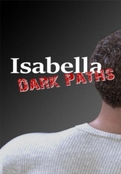 Isabella - Dark Paths