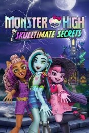 Monster High Skulltimate Secrets