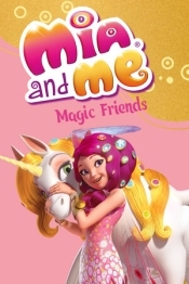 Mia and me – Magic Friends