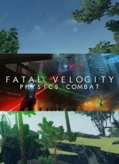 Fatal Velocity: Physics Combat
