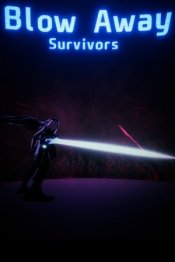 Blow Away Survivors