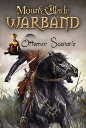 Mount & Blade: Warband Ottoman Scenario V2