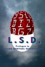 L.S.D. (Lasting Spiritual Derangement)