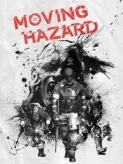 Moving Hazard