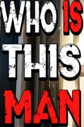 Who Is This Man