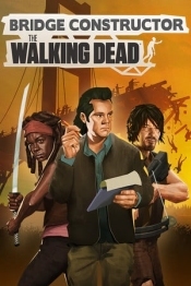 Bridge Constructor: The Walking Dead
