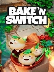 Bake 'n Switch