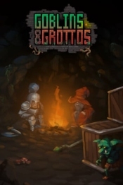 Goblins and Grottos